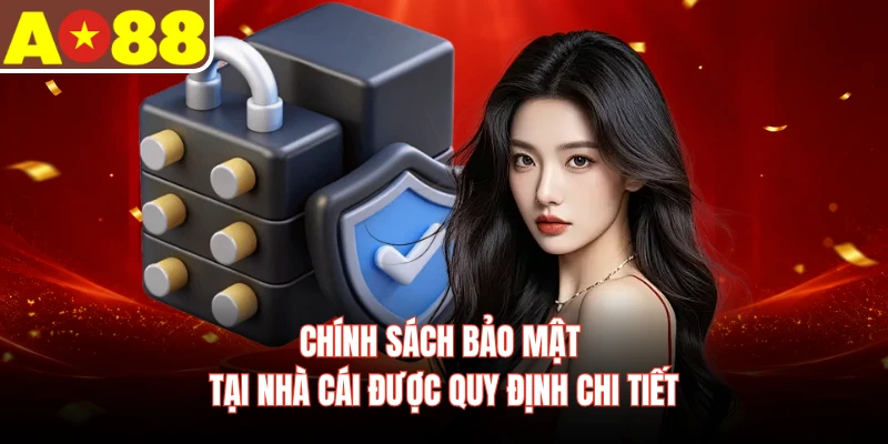 Chính sách bảo mật tại nhà cái được quy định chi tiết